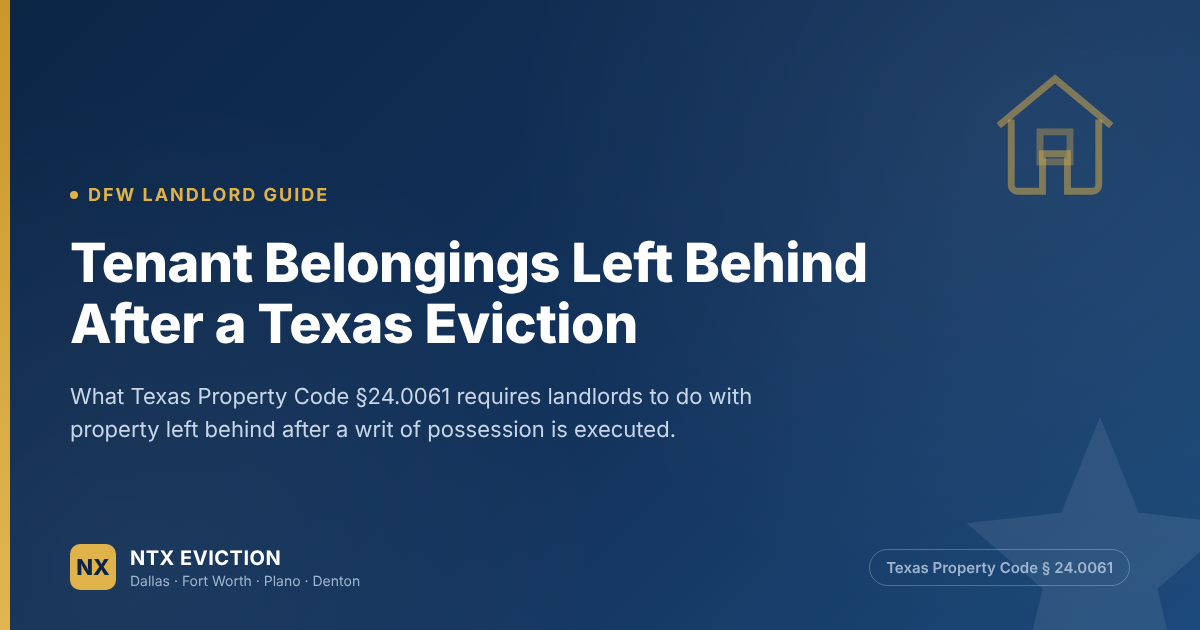 What Happens to a Tenant's Belongings Left Behind After an Eviction in Texas?