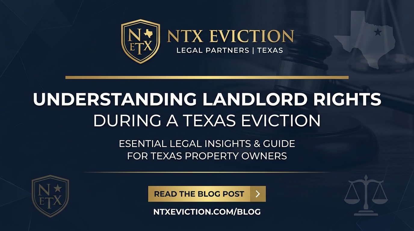 Understanding Landlord Rights During a Texas Eviction